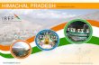 HIMACHAL PRADESH - IBEF · DECEMBER 2013 For updated information, please visit 3 EXECUTIVE SUMMARY Strong economic growth • Himachal Pradesh is one of the fastest-growing states