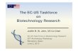 The EC-US Taskforce on Biotechnology Researchec.europa.eu/.../stjohn_barcelona_presentation_en.pdfBarcelona, Spain June 2, 2010. Origin of the EC-US Task Force on Biotechnology Research