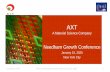 A Material Science Company - AXT Inc · 1/21/2020 11:20 AM Ver 4 Jan 9 Needham Growth Conference Jan 15, 2020 8. ... 1/21/2020 11:20 AM Ver 4 Jan 9 Needham Growth Conference Jan 15,