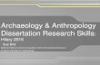 Archaeology & Anthropology Dissertation Research Skills · 2016. 2. 29. · Dissertation Research Skills: Hilary 2016 Sue Bird Bodleian Subject Librarian Geography, Earth & Environmental