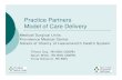 Practice Partners Model of Care Delivery Partners.pdfCritical to Quality Quality of care Patient safety Patient satisfaction Staff Satisfaction AIM Statement Develop and implement