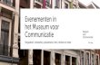 Evenementen in het Museum voor Communicatie · Evenementen in het Museum voor Communicatie Den Haag. 2. 3 Het nieuwe museum is een ontmoetingsplek voor een breed consumentenpubliek,
