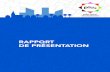 RAPPORT DE PRÉSENTATION€¦ · Le rapport de présentation explique les choix retenus pour établir le projet d'aménagement et de développement durables, les orientations d'aménagement
