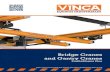 Bridge Cranes and Gantry Cranes - vinca.es€¦ · Bridge Cranes and Gantry Cranes ProfileMaster Plus ProfileMaster Plus AL Light crane system made of aluminum for loads up to 2,000