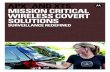 APX AND XTS MISSION CRITICAL WIRELESS COVERT …...commercial accessories, your operatives will appear to be talking on phones or listening to music. Our Mission Critical Wireless
