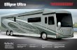Ellipse Ultra - RV Roundtable Your RV Lifestyle Resource ... · memories are guaranteed with additional features including LED lighting, an electric fireplace, and the exterior entertainment