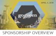 SPONSORSHIP OVERVIEWseattle.gogreenconference.net/downloads/Sponsorship... · 2017. 9. 26. · Providence Health & Services Puget Sound Regional Council Recology CleanScapes REI Seattle