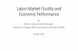 Labor Market Fluidity and Economic Performanceeconweb.umd.edu/~haltiwan/Labor_Market_Fluidity_and_Economic... · 2. Human Capital Accumulation: Fluid labor markets offer abundant