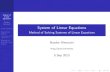 System of Linear Equations - Method of Solving …System of Linear Equations Bander Almutairi Linear System Augmented Matrex Elementary Row Operations Mathod of Solving Linear System