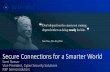 Secure Connections for a Smarter World - Intrinsic ID · 11/3/2017  · Fall Security Summit 2017 Secure Connections for a Smarter World Sami Nassar Vice President, Cyber Security