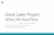 Great Lakes Project - Waukesha County...Great Lakes Project: Where We Stand Now Program Overview and Update Kelly Zylstra, PE, WWU Operations Manager KZYLSTRA@WAUKESHA-WATER.COM Timeline