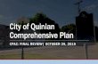 City of Quinlan Comprehensive Plan · Chapter 1 Chapter 2 Chapter 3 Chapter 6 EXLU, FLUP, Growth Management, Development Standards Population and Demographic Trends Input Process,