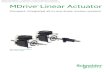 MDrive Linear Actuator - Servo Systemsservosystems.com/pdf/schneider_electric/mdrive23... · MDrive 23 Hybrid Linear Actuator Step • Torque • Speed MDrive ® Linear Actuator Compact,
