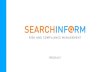 PRESS KIT - searchinform.com · Released TimeInformer –a productivity monitoring solution. Released SearchInform Event Manager (SIEM). SearchInform solution made it to Gartner Magic