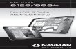 8120 8084 lang - Navman · If the boat uses a paddlewheel sensor to measure speed, calibrate it during installation or if the speed readings seem inaccurate. Low fuel alarm To set