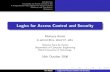 Logics for Access Control and Security - Sharifsharif.edu/~amini/files/presentations/LogicForAccessControlAndSec… · 3 A Propositional Policy Algebra for Access Control The Problem
