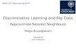 Discriminative Learning and Big Data - University of …az/lectures/aims-big_data/relja_big...Discriminative Learning and Big Data Approximate Nearest Neighbours Relja Arandjelović