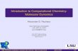 Introduction to Computational Chemistry: Molecular Dynamicsapacheco/tutorials/Intro2CompChem-MD-110427.… · principles of computer science to assist in solving chemical problems.
