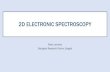 2D ELECTRONIC SPECTROSCOPY - LAMELIS · other type of 3rd-order spectroscopy: •Electronic excited states •Homogeneous and inhomogeneous linewidths •Electronic couplings and