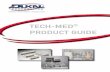 TECH-MED® PRODUCT GUIDE · room storage for products such as bandages, gauze, cotton, applicators, and tongue depressors Tech-Med® Tourniquets Latex, Non-latex, Elastic, and Quick-Release