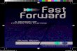 Fast Forward - The Salvation Army · Salvation Army, all walking the same journey, and all praying in the same direction: too see God's Kingdom transform our homes, our churches and