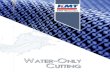 KMT WATERJET WATER-ONLY CUTTING BROCHURE SINGLE … WATERJET WATER-ONLY... · More Information and Videos x. Pressure (60 Hz) RCUIT et Flow /60Hz Piston linder gal/min s PM ga um