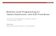 Machine-‐Level Programming III: Switch Statements and ... · Carnegie Mellon Instructors: Randy Bryant, Dave O’Hallaron, and Greg Kesden Machine-‐Level Programming III: Switch