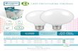 LED Dimmable Globes - Crompton Lamps Ltd · 2018. 6. 26. · Lighting brilliance since 1878 LED Dimmable Globes LED Dimmable Globes Code Size Wattage Voltage Cap Colour Temp Useful