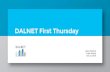 DALNET First Thursday · 2018. 12. 6. · REVIEW » If areas are not configured or incorrectly configured, the DALNET office may assist you » For assistance, please open a FootPrints