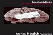 Feeding Minds - Mind Brighton and Hove · 2016. 3. 17. · Feeding Minds The impact of food on mental health INGREDIENTS Water , fat, protein, last night ’ s curry , no breakfast,