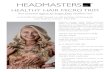HEALTHY HAIR MICRO TRIM - Headmasters … · RHIANNON LAMBERT’S TIPS FOR HEALTHY HAIR “Most of us want to have lovely healthy and strong hair. Regardless of your age, gender or
