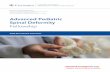 Advanced Pediatric Spinal Deformity...pediatric orthopedics or spine surgery. The purpose of this fellowship is to comprehensively train surgeons in both the operative and non-operative
