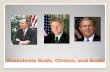 Presidents Bush, Clinton, and Bush...the events surrounding Clinton’s impeachment. 4. Why did the Supreme Court decide the 2000 Presidential election? 5. Which state(s) decided the