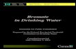 Bromate in Drinking Water · 2019. 5. 8. · updated data and information related to exposure to bromate in Canada, to analytical methods and to treatment considerations at the municipal