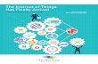 The Internet of Things Has Finally Arrived...The MPI Group / The Internet of Things Has Finally Arrived 6 Roughly 63% manufacturers believe that applying the IoT to products will increase