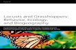 Locusts and Grasshoppers: Behavior, Ecology, and …agritrop.cirad.fr/561047/1/document_561047.pdfLocusts and Grasshoppers: Behavior, Ecology, and Biogeography, Alexandre Latchininsky,