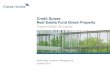 Credit Suisse Real Estate Fund Green Property · Octobre 2016 Real Estate Investment Management ... - Retail 45% - Parking 14% Achèvement Été 2018 État locatif Retail100% Lancement
