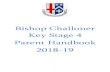 Bishop Challoner Key Stage 4 Parent Handbook 2018-19€¦ · 1. What is bullying 2. Cyber bullying - To define and explore different forms of bullying and how to prevent it. - To