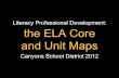Literacy Professional Development: the ELA Core and Unit Maps - …csdela.weebly.com/uploads/9/5/6/3/9563459/6th_grade_day... · 2020. 2. 7. · •Activate prior knowledge Cultivate