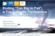 Ending “Too Big to Fail”: a Transatlantic Perspective - Florence School … · 2017. 9. 22. · Florence School of Banking & Finance – Online seminar Wilson Ervin September