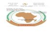 AFRICAN UNION UNION AFRICAINE UNIÃO AFRICANA · 2015. 7. 9. · AFRICAN UNION UNION AFRICAINE UNIÃO AFRICANA Addis Ababa, ETHIOPIA P. O. Box 3243 Telephone: 517 700 Fax: 5130 36