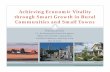 Achieving Economic Vitality through Smart Growth in Rural … · 2014. 12. 23. · Stephanie Bertaina U.S. Environmental Protection Agency Office of Sustainable Communities NACDEP