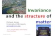 Invariance and the structure of...Maxwell-Boltzmann equation Methods of structure determination for non- crystalline structures (Maxwell’s equations) …of invariance under discrete