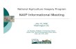 NAIP Informational Meeting - Farm Service Agency · • Project management capabilities ... product including film or digital options ... Farm Service Agency Except USGS for Alaska.
