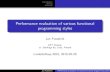 Performance evaluation of various functional …...Functional programming in Scala by Paul Chiusano and Runa r Bjarnason). Jan Pustelnik Performance evaluation of various functional