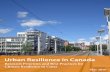 Urban Resilience in Canada · Urban Resilience in Canada 3 Resilience Activity It was found that climate change adaptation activity can be used as a proxy indicator of resilience