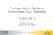 Transportation Systems Committee (TSC) Meeting ECCE 2018site.ieee.org/ias-tcs/files/2019/03/TSC_update_ECCE_2018.pdf · 2019. 3. 13. · TSC Prize Paper Award - 2018 3rd Prize Title: