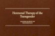 Hormonal Therapy of the Transgender - SPEDspedpr.com/wp-content/uploads/2017/06/SPED-Hormonal... · 2017. 6. 21. · Male-to-Female Hormonal Therapy •Is more complex than the Female-to-Male