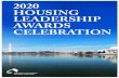 2020 HOUSING LEADERSHIP AWARDS CELEBRATION · 2020. 8. 24. · sectors. Congratulations, Bill, on your lifetime achievement award! — Cindy Flaherty, Fellow Advocate and Friend 2020