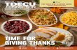 TIME FOR GIVING THANKS - TDECU · TDECU also offers solutions for graduates. Our Student Loan Consolidation program is designed to combine multiple student loans into one easy to